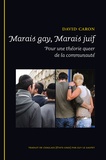 David Caron et Guy Le Gaufey - Marais gay, Marais  juif - Pour une théorie queer de la communauté.