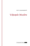 Guy Casadamont - L'épopée Nozière.