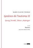 Marie-Claude Thomas - Genèses de l’autisme II - Georg Frankl, Hans Asperger.