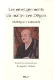  Dôgen - Les enseignements du maître zen Dôgen - Shôbôgenzô Zuimonki.