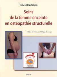 Gilles Boudéhen - Soins de la femme enceinte en ostéopathie structurelle.