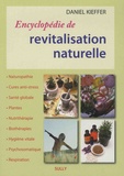 Daniel Kieffer - Encyclopédie de revitalisation naturelle.