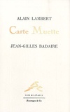 Jean-Gilles Badaire - Carte Muette.