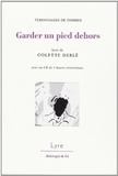  Mediathèque du Doubs - Garder un pied dehors - Témoignages de femmes. 1 CD audio MP3