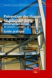 Jean Mottaz - Prévention des risques en réhabilitation - restructuration de grands ouvrages de bâtiment - Guide pratique.