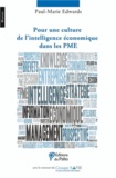 Paul-Marie Edwards - Pour une culture de l'intelligence économique dans les PME.