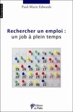 Paul-Marie Edwards - Rechercher un emploi : un job à plein temps.
