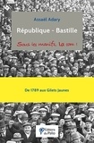 Assaël Adary - République-Bastille - Sous les manifs, la com !.