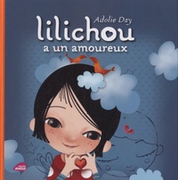 Adolie Day - Lilichou a un amoureux.