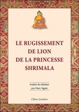 Marc Agate - Le rugissement de lion de la princesse Shrimala.