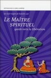  Claire Lumière - Le maître spirituel - Guide vers la libération.