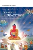  Claire Lumière - Le paradis de béatitude et autres paradis du bouddhisme.