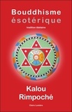 Rimpoché Kalou - Bouddhisme ésotérique - Tradition tibétaine.