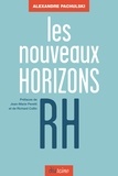 Alexandre Pachulski et Jean-Marie Peretti - Les Nouveaux Horizons RH.