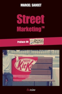 Marcel Saucet - Street Marketing - Un buzz dans la ville !.