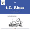  Fix - I.T. Blues - Histoire du gars qui était assis devant un ordinateur.