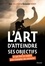 Dan Sullivan et Benjamin Hardy - L'art d'atteindre ses objectifs - Ce que font les leaders pour triompher des obstacles.