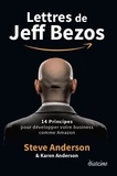 Steve Anderson - Lettres de Jeff Bezos - 14 principes pour développer votre business comme Amazon.