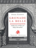 Angel Ganivet - Grenade la belle.