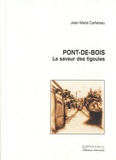 Jean-Marie Cartereau - Pont-de-Bois - La saveur des tigoules.