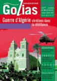 Christian Terras - Golias Magazine N° 142, Janvier-Févr : Guerre d'Algérie : des chrétiens pour l'indépendance.