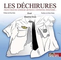 Maxime Vivas - Les déchirures - France Télécom, Goodyear, Air France, Continental, paysannerie....