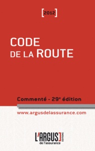 Jacques Rémy et Lionel Namin - Code de la route commenté 2012.