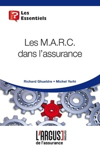 Richard Ghueldre et Michel Yarhi - Les modes alternatifs de règlement des conflits dans l'assurance.