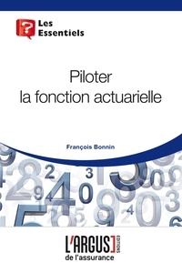 François Bonnin - Piloter la fonction actuarielle.
