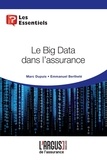 Marc Dupuis et Emmanuel Berthelé - Le Big Data dans l'assurance.