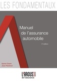 Sylvie Chanh et Jean Pechinot - Manuel de l'assurance automobile.