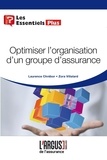 Laurence Chrébor et Zora Villalard - Optimiser l'organisation d'un groupe d'assurance.