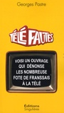 Georges Pastre - Téléfautes.