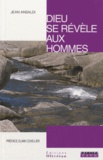 Jean Ansaldi - Dieu se révèle aux hommes - Vingt-six dimanches à l'écoute de la Parole de Dieu, Tome 1.