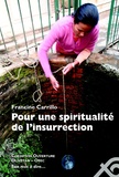 Francine Carrillo - Pour une spiritualité de l'insurrection.