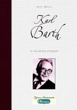 Henry Mottu - Karl Barth Le 'Oui' de Dieu à l'humanité.