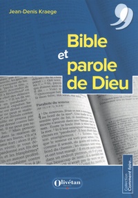 Jean-Denis Kraege - Bible et parole de Dieu.