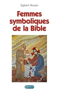Egbert Rooze - Femmes symboliques de la Bible.