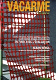 Alban Bensa - Vacarme N° 44, Eté 2008 : En finir avec l'évaluation.