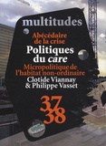 Philippe Vasset - Multitudes N° 37-38 : Politiques du care.