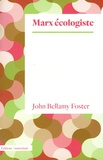 John Bellamy Foster - Marx écologiste.