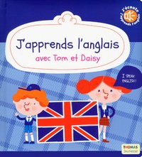  Thomas Jeunesse - J'apprends l'anglais avec Tom et Daisy.