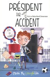 Tom McLaughlin - Président par accident.