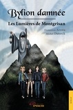Domenica Aresta et Michel Duterck - Bylion damnée T2 - Les Lumières de Montgrisan.