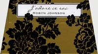 Robyn Johnson - J'adore ce sac.