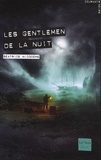 Béatrice Nicodème - Les gentlemen de la nuit.