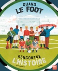 Jean-Michel Billioud et  FagoStudio - Quand le foot rencontre l'histoire.