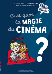 Réjane Hamus-Vallée - C'est quoi la magie du cinéma ?.