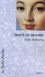 Alain Beltzung - Le traité du regard.