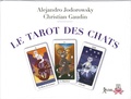 Alexandro Jodorowsky et Christian Gaudin - Le tarot des chats.